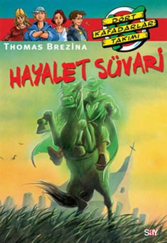 Hayalet Süvari (35.kitap) Thomas Brezina