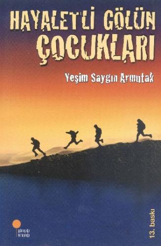 Hayaletli Gölün Çocukları %15 indirimli Yeşim S. Armutak