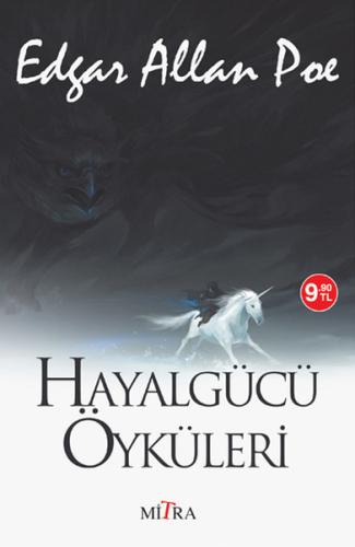 Hayalgücü Öyküleri Edgar Allan Poe