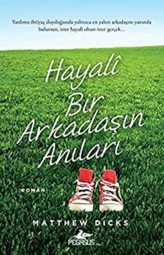 Hayali Bir Arkadaşın Anıları %15 indirimli Matthew Dicks