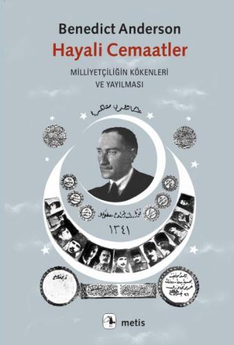 Hayali Cemaatler: Milliyetçiliğin Kökenleri ve Yayılması %10 indirimli