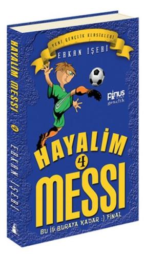 Hayalim Messi 4 - Bu İş Buraya Kadar Final %18 indirimli Erkan İşeri