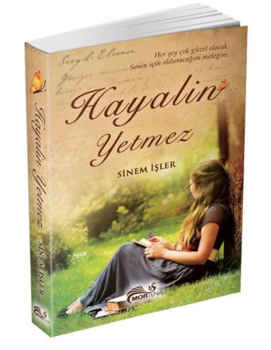 Hayalin Yetmez Sinem İşler