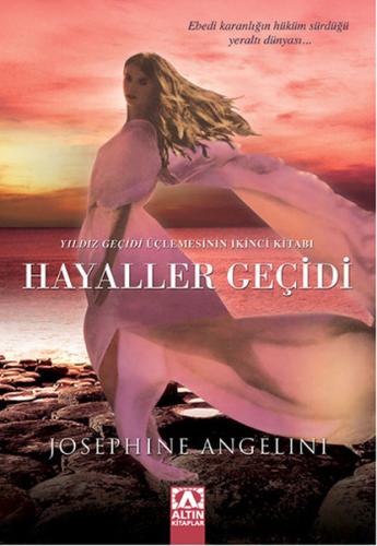 Hayaller Geçidi %10 indirimli Josephine Angelini