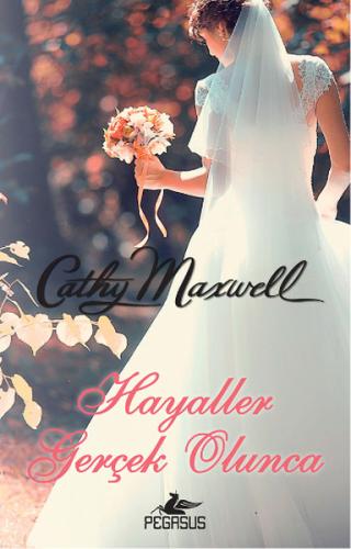 Hayaller Gerçek Olunca %15 indirimli Cathy Maxwell