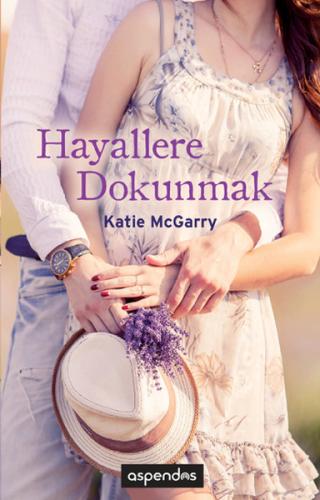 Hayallere Dokunmak Katie McGarry