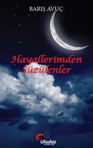 Hayallerimden Süzülenler %10 indirimli Barış Avuç