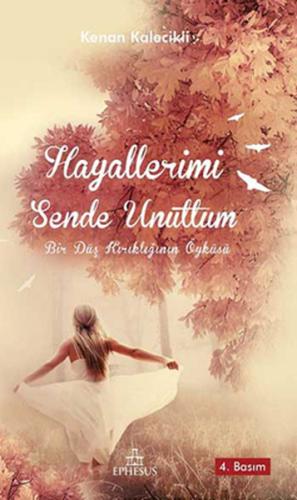 Hayallerimi Sende Unuttum %30 indirimli Kenan Kalecikli