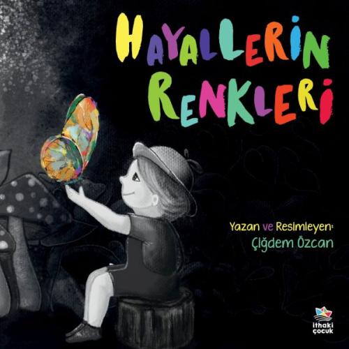 Hayallerin Renkleri %12 indirimli Çiğdem Özcan