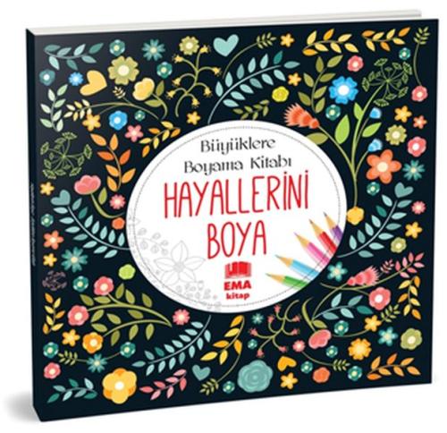 Hayallerini Boya - Büyüklere Boyama Kitabı %20 indirimli Kolektif