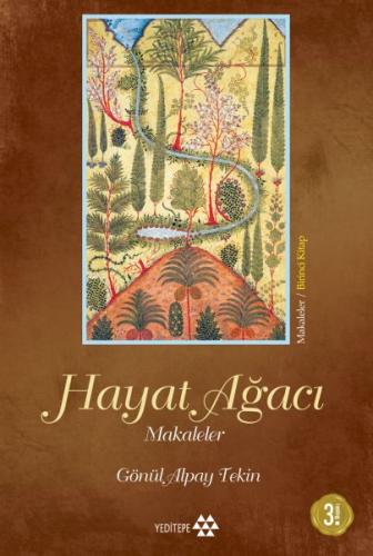 Hayat Ağacı - Makaleler Birinci Kitap %14 indirimli Gönül Alpay Tekin