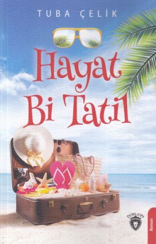 Hayat Bi Tatil %25 indirimli Tuba Çelik