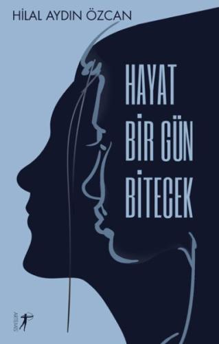 Hayat Bir Gün Bitecek %10 indirimli Hilal Aydın Özcan