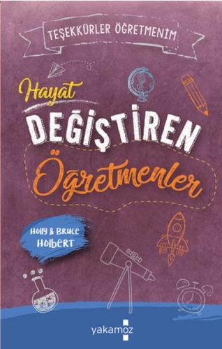 Hayat Değiştiren Öğretmenler Holly - Bruce Holbert