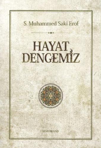 Hayat Dengemiz (Karton Kapak) %17 indirimli S. Muhammed Saki Erol