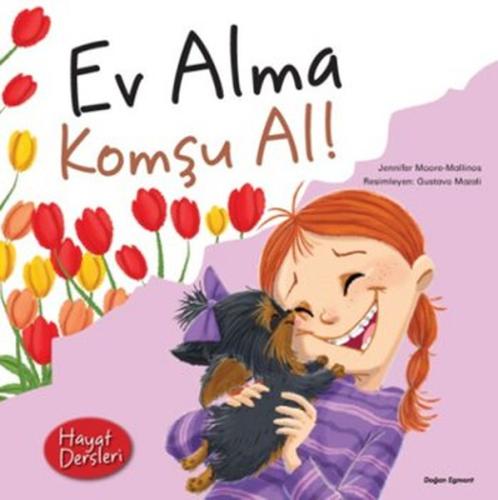 Hayat Dersleri - Ev Alma Komşu Al! %10 indirimli Jennifer Moore-Mallin