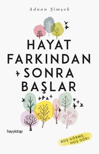 Hayat Farkından Sonra Başlar %20 indirimli Adnan Şimşek