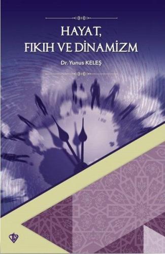 Hayat Fıkıh ve Dinamizm %13 indirimli Yunus Keleş