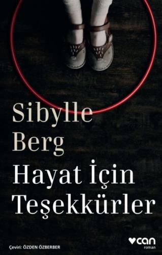 Hayat İçin Teşekkürler %15 indirimli Sibylle Berg