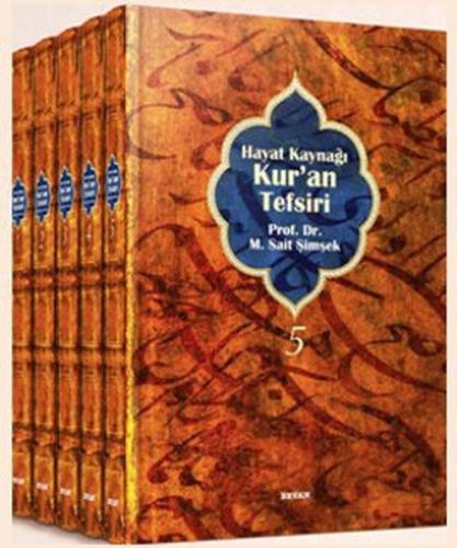 Hayat Kaynağı Kur'an Tefsiri (5 Cilt Takım-Ciltli) M. Sait Şimşek