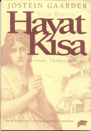 Hayat Kısa 'Vita Brevis' Jostein Gaarder