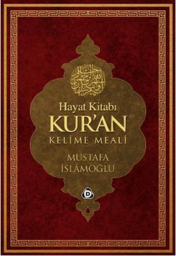 Hayat Kitabı Kur'an Kelime Meali (Rahle Boy) %17 indirimli Mustafa İsl