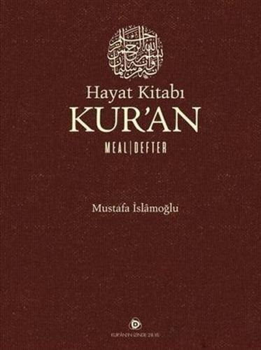 Hayat Kitabı Kur'an Meal - Defter (Ciltli) %17 indirimli Mustafa İslam