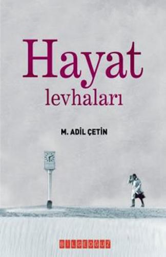 Hayat Levhaları M. Adil Çetin