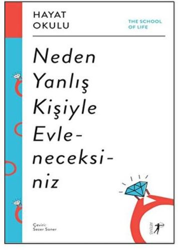 Hayat Okulu - Neden Yanlış Kişiyle Evleneceksiniz %10 indirimli Kolekt