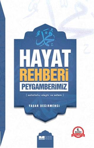 Hayat Rehberi Peygamberimiz - Sallallahu Aleyhi ve Sellem %3 indirimli