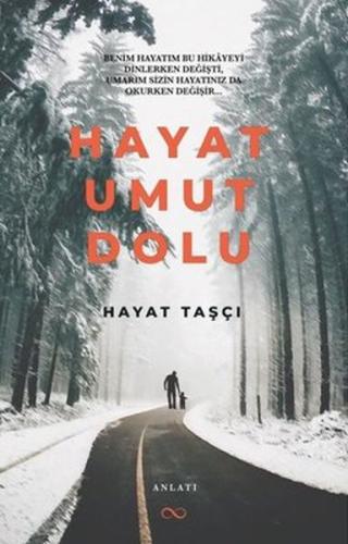 Hayat Umut Dolu %15 indirimli Hayat Taşçı