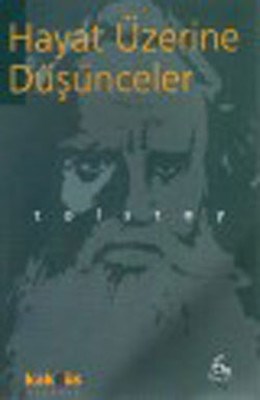 Hayat Üzerine Düşünceler %8 indirimli Lev Nikolayeviç Tolstoy