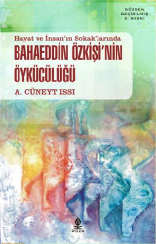 Hayat ve İnsan'ın Sokak'larında Bahaeddin Özkişi'nin Öykücülüğü A. Cün