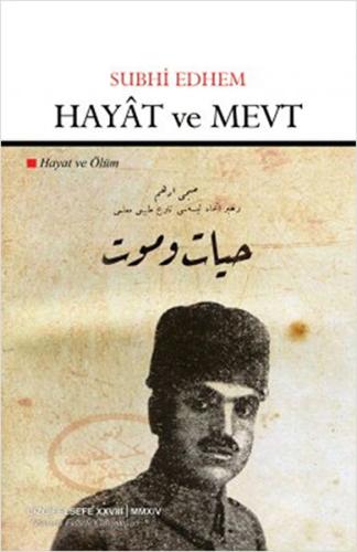 Hayat ve Mevt %23 indirimli Subhi Edhem