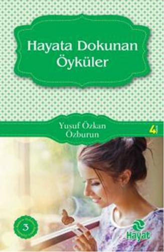 Hayata Dokunan Öyküler %20 indirimli Yusuf Özkan Özburun