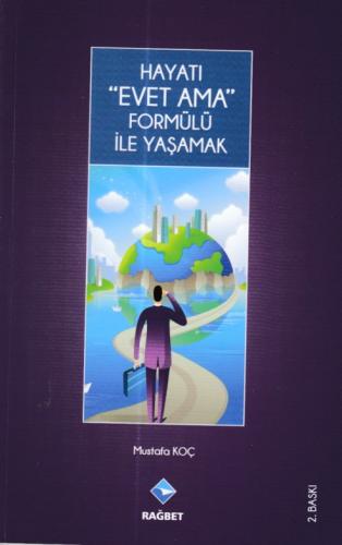 Hayatı "Evet Ama'' Formülü ile Yaşamak %20 indirimli Mustafa Koç