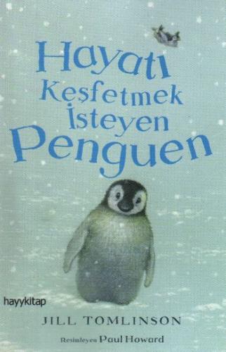 Hayatı Keşfetmek İsteyen Penguen Jill Tomlinson