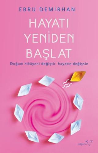 Hayatı Yeniden Başlat %12 indirimli Ebru Demirhan