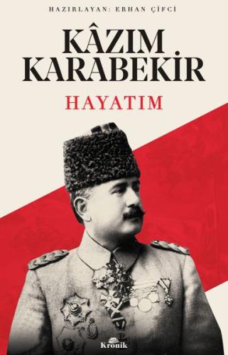 Hayatım Kazım Karabekir %20 indirimli Kazım Karabekir