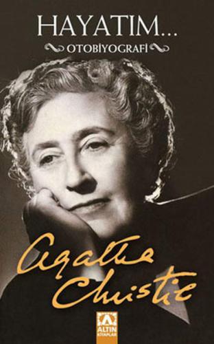 Hayatım - Otobiyografi Agatha Christie