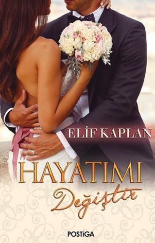 Hayatımı Değiştir Elif Kaplan