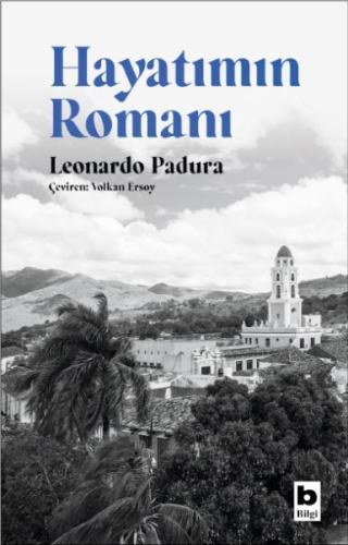 Hayatımın Romanı %15 indirimli Leonardo Padura