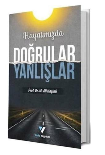 Hayatımızda Doğrular Yanlışlar %10 indirimli Muhammed Ali Haşimi