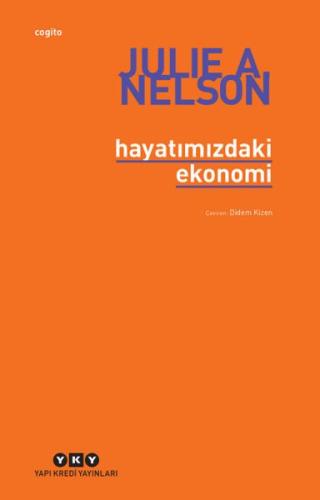 Hayatımızdaki Ekonomi %18 indirimli Julie A. Nelson