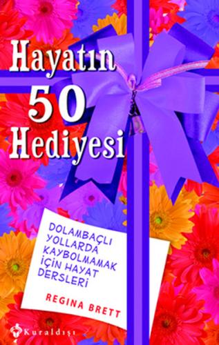 Hayatın 50 Hediyesi Regina Brett