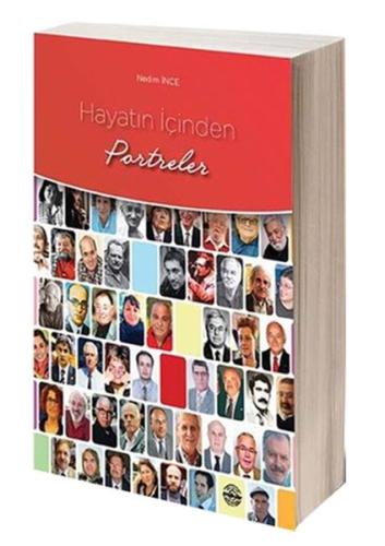 Hayatın İçinden Portreler %25 indirimli Nedim İnce