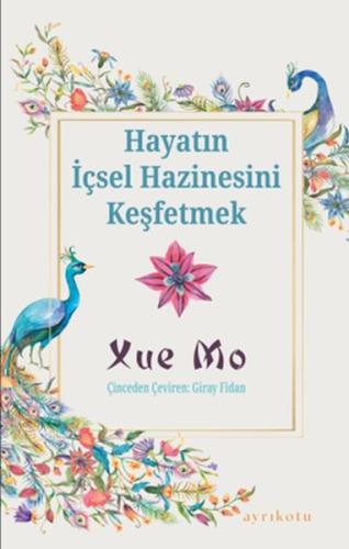 Hayatın İçsel Hazinesini Keşfetmek %23 indirimli Xue Mo