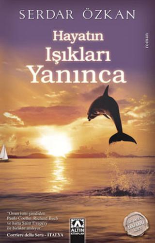 Hayatın Işıkları Yanınca Serdar Özkan