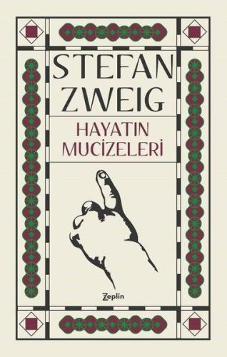 Hayatın Mucizeleri Stefan Zweig