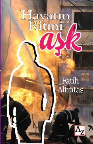 Hayatın Ritmi Aşk Fatih Altıntaş